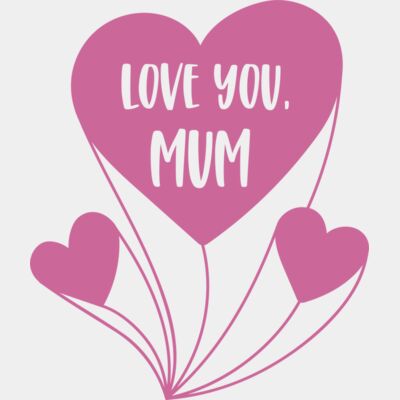 Love you Mum Thumbnail