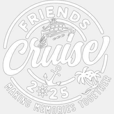 Friends making memories Cruise White desing alphaprint247 com Thumbnail