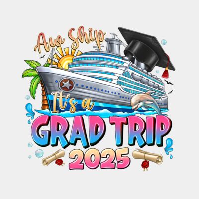 AwShipitsAGradTrip2025 Thumbnail